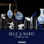 JAMIEshow - Muses - Go East - Blue & White Porcelain